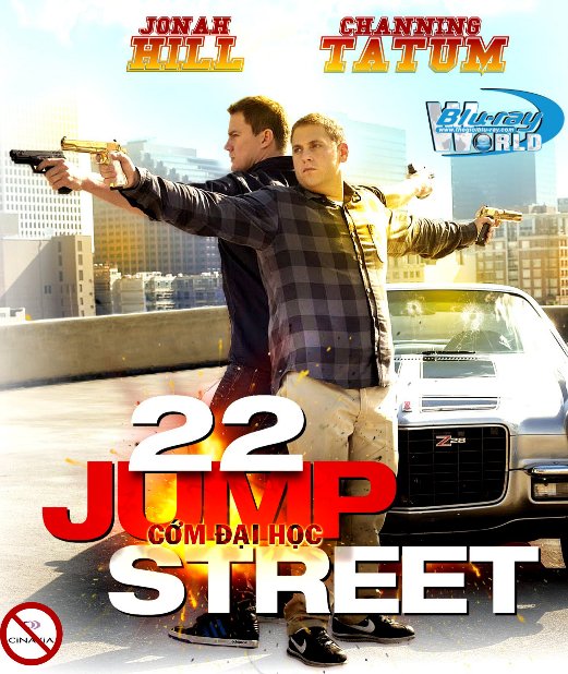 B1926. 22 Jump Street  - CỚM ĐẠI HỌC 2D 25G (DTS-HD 5.1) nocinavia